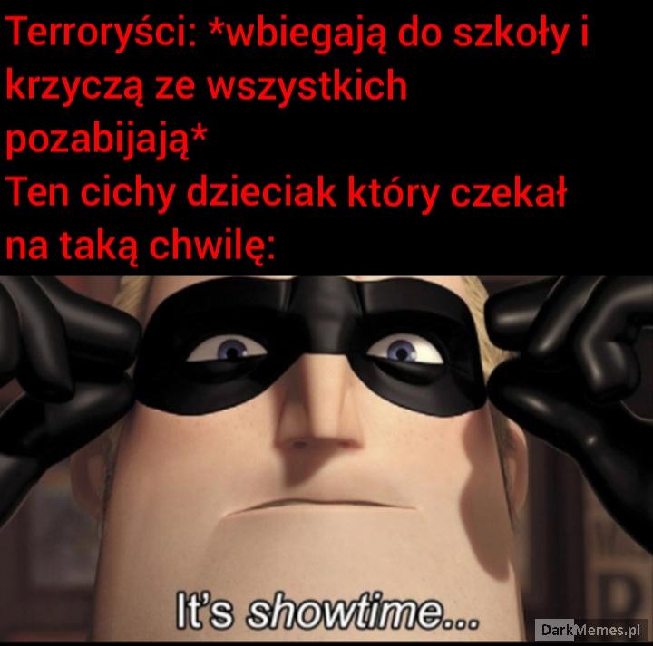 Raz bohater raz terrorysta aby życie miało smaczek