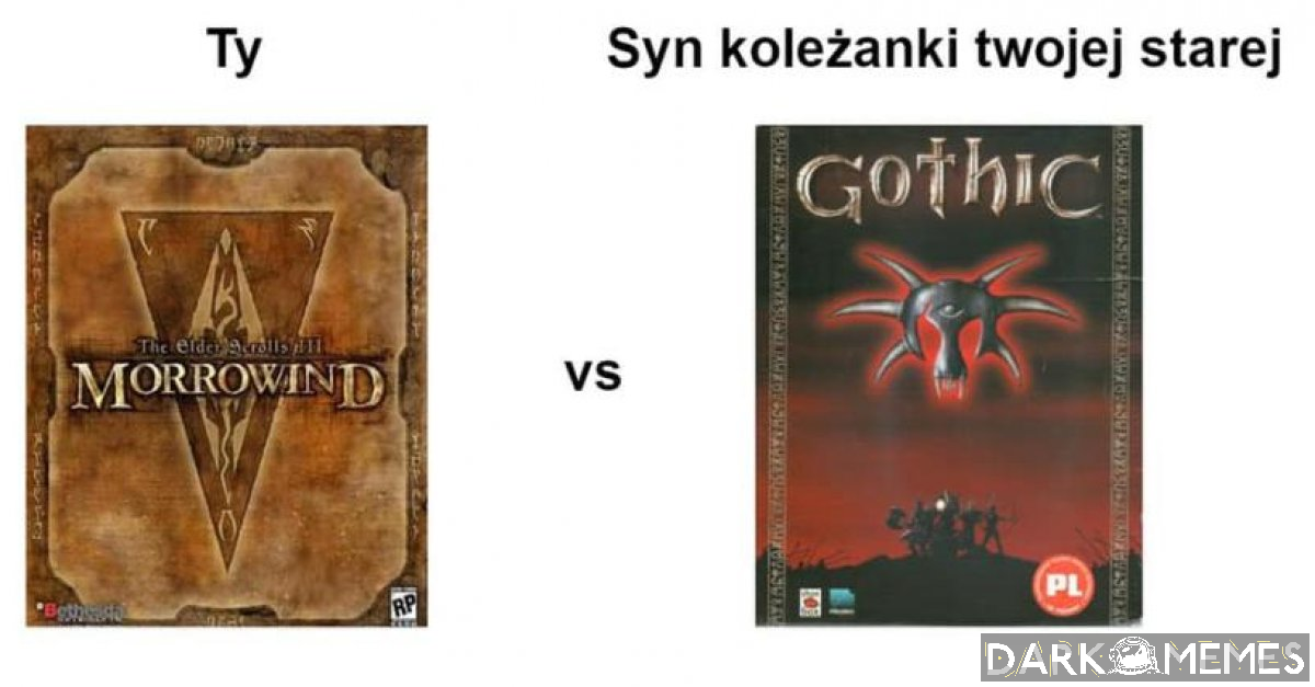 Gothic najlepszy
